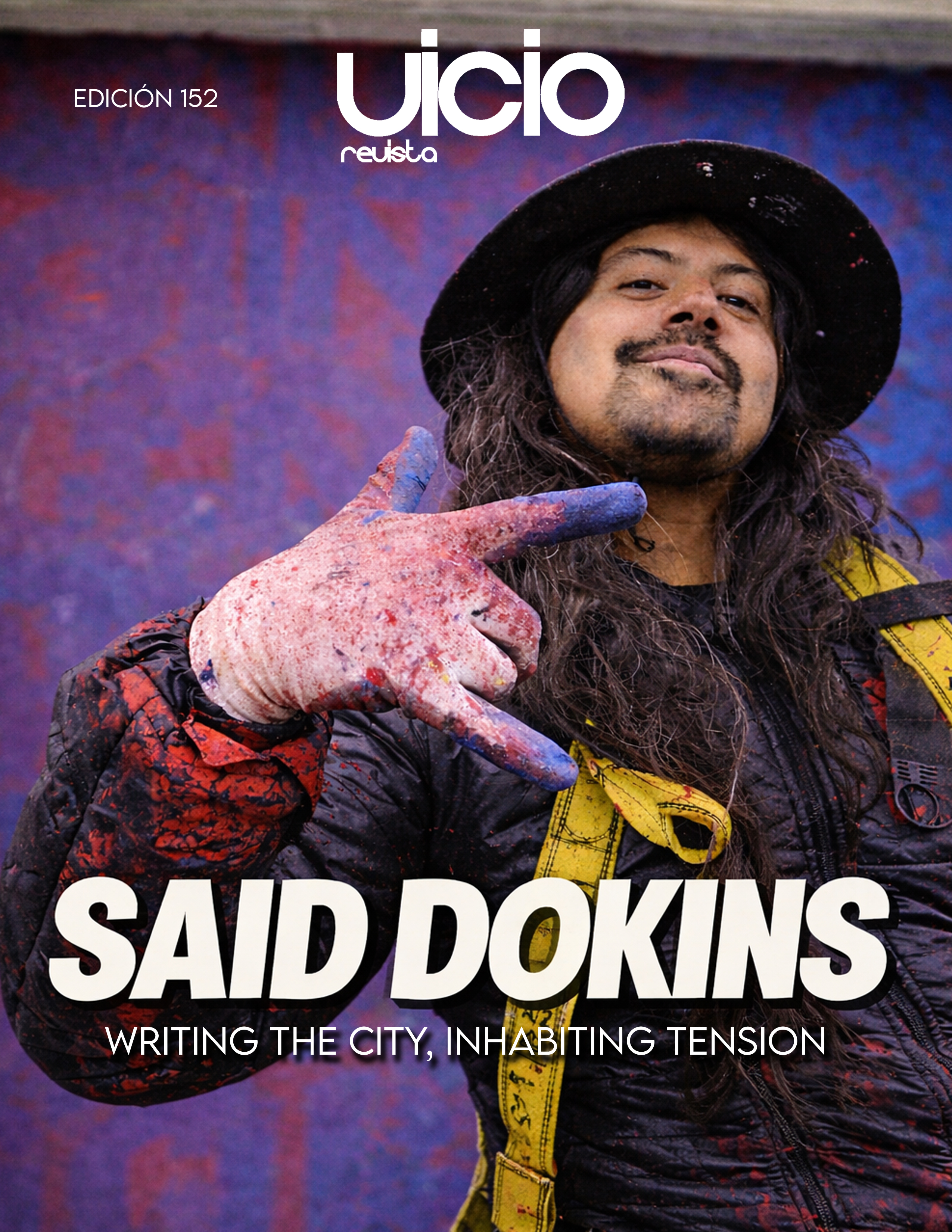 Issue 152 of Vicio Revista. Cover story and full interview with Said Dokins on writing, public space, and the tensions worth sustaining. Free PDF download.